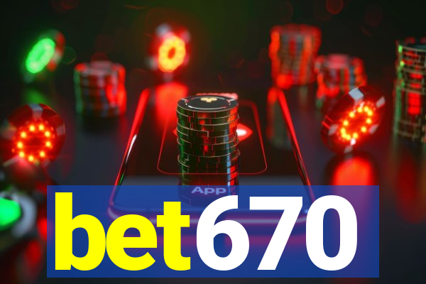 bet670