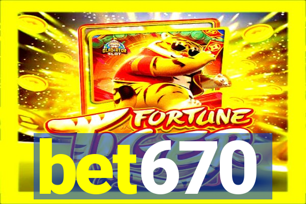 bet670