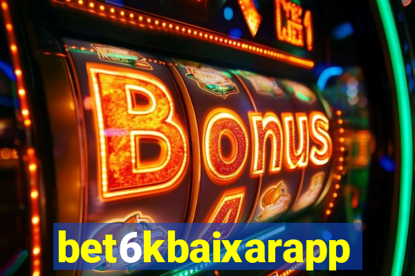 bet6kbaixarapp
