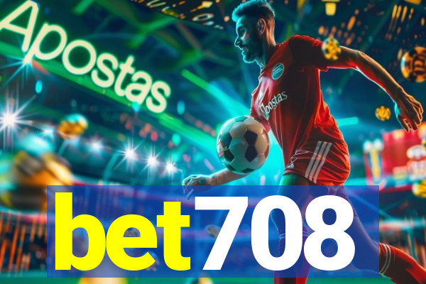 bet708