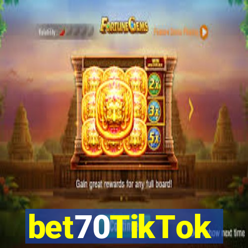 bet70TikTok