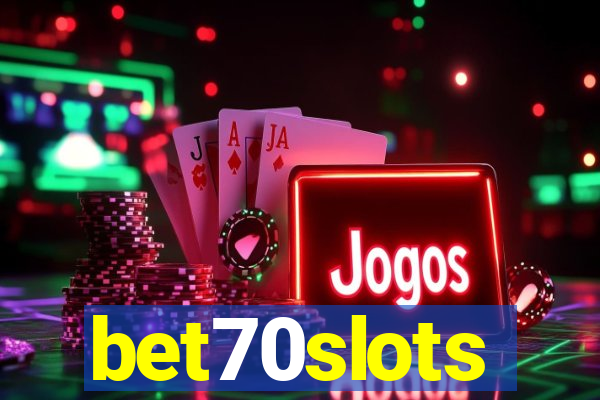 bet70slots
