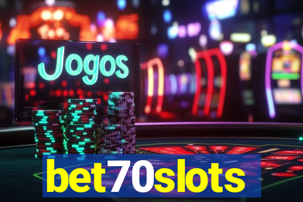 bet70slots