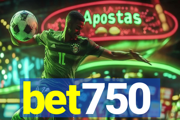 bet750