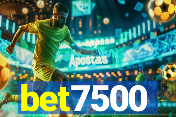 bet7500