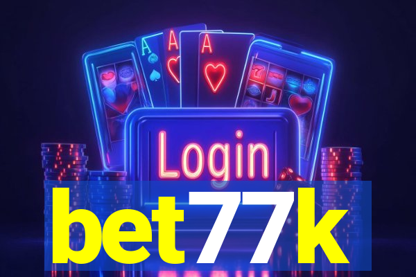 bet77k