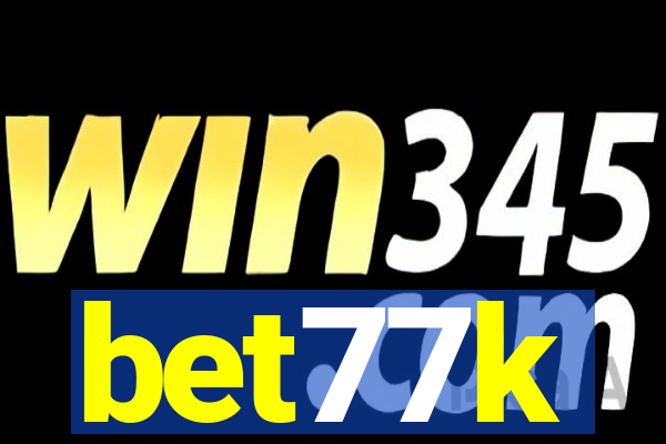 bet77k