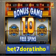 bet7doratinho