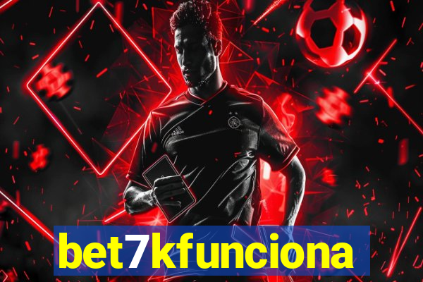 bet7kfunciona