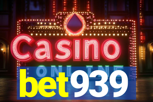 bet939