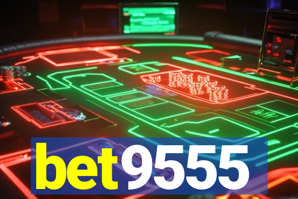 bet9555