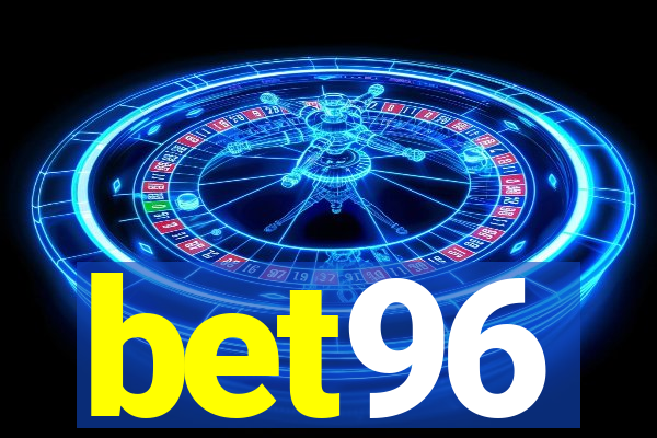 bet96