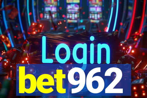 bet962
