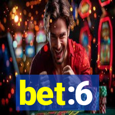 bet:6