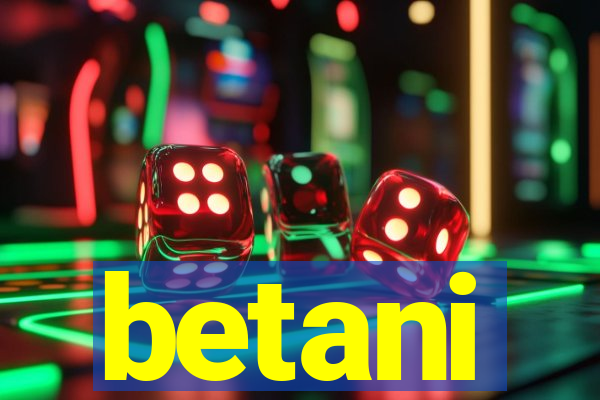 betani