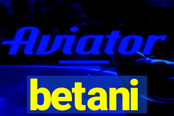 betani