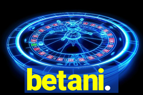 betani.