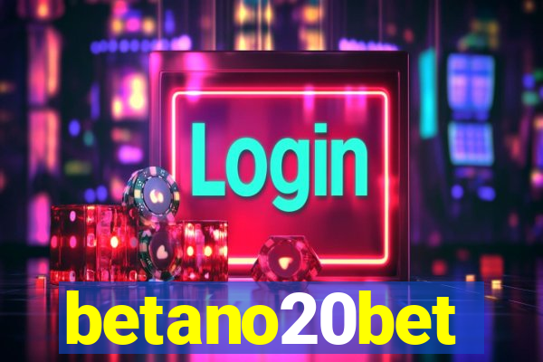 betano20bet