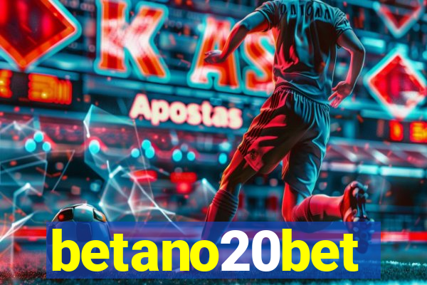 betano20bet