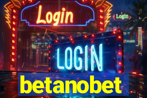 betanobet