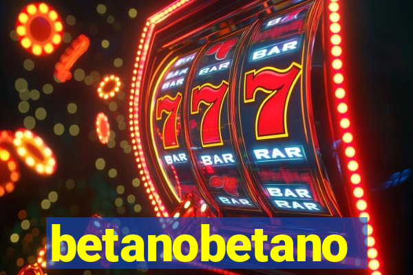 betanobetano