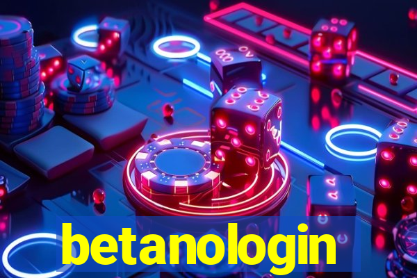 betanologin