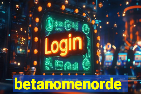 betanomenorde