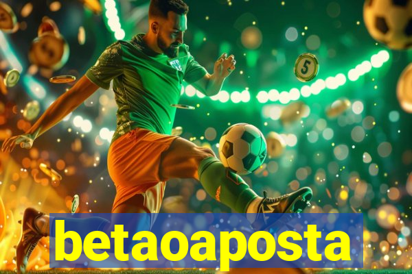 betaoaposta