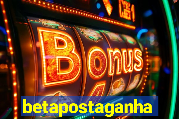 betapostaganha