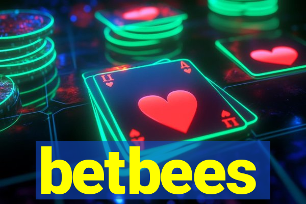 betbees