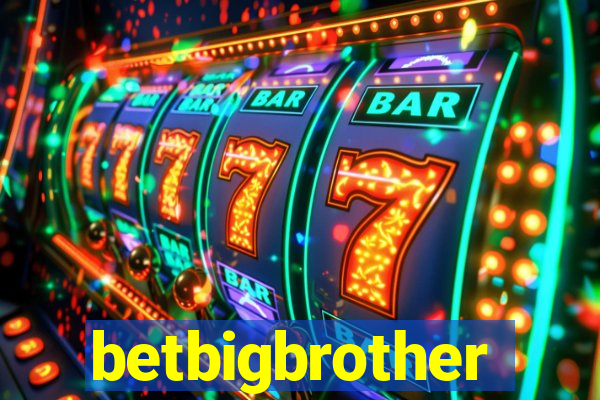 betbigbrother