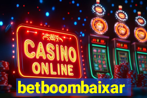 betboombaixar
