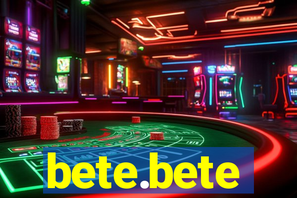 bete.bete