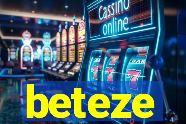 beteze