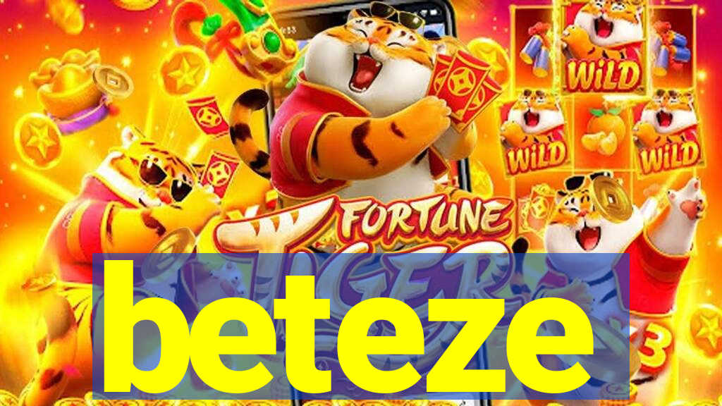 beteze