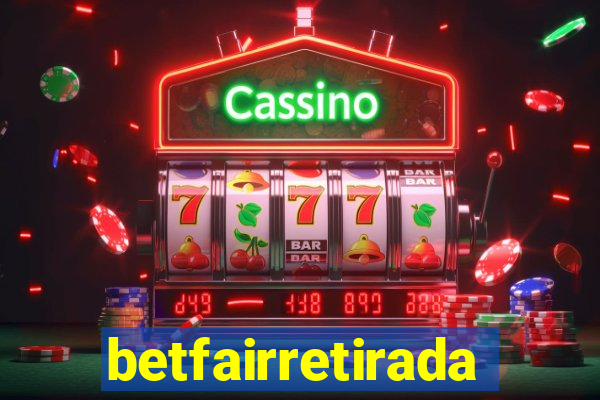 betfairretirada