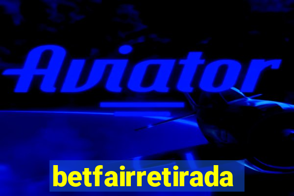 betfairretirada