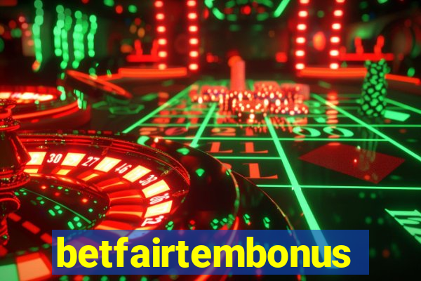 betfairtembonus