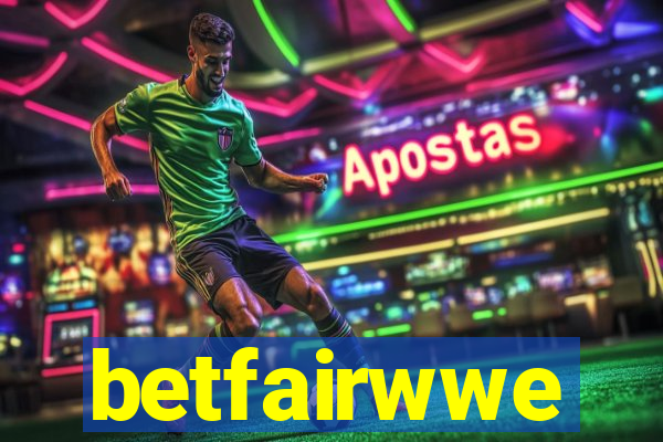 betfairwwe