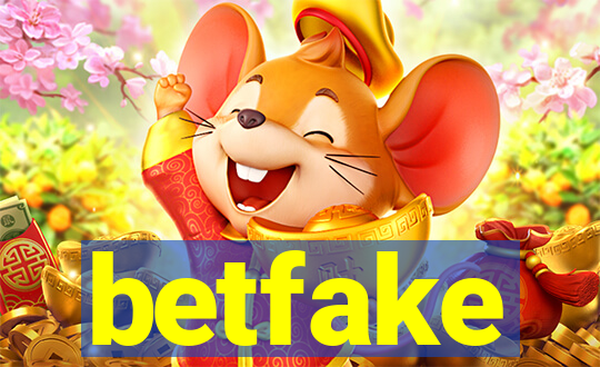betfake