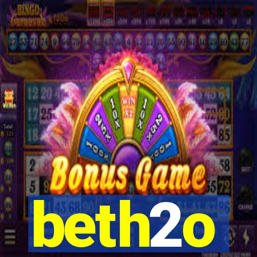 beth2o