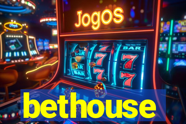 bethouse