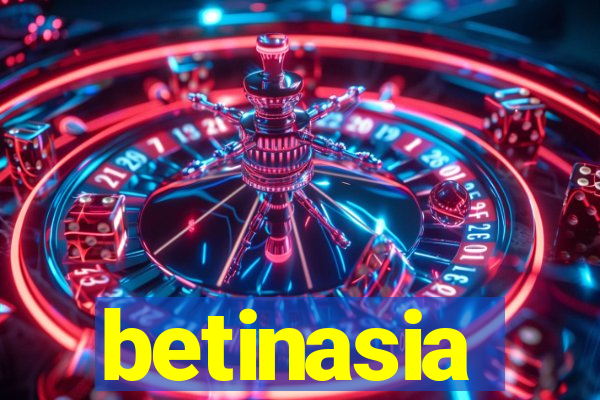 betinasia