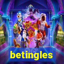 betingles