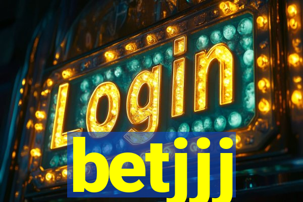 betjjj