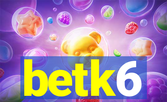 betk6