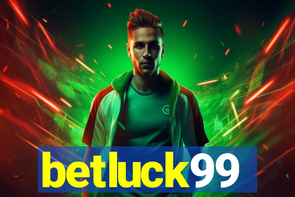betluck99