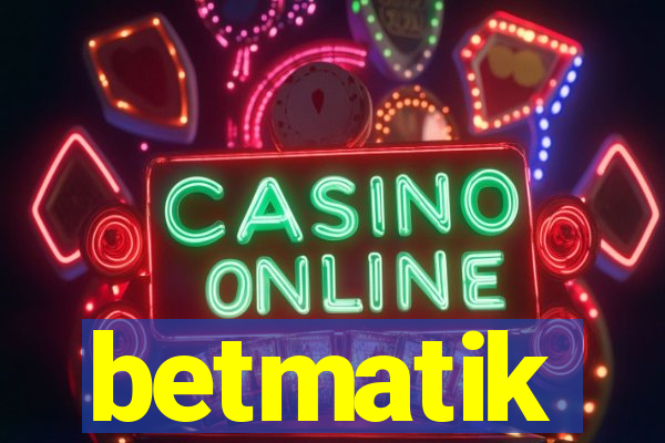 betmatik