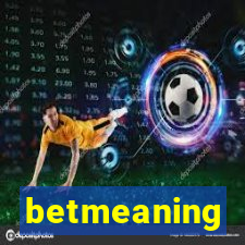 betmeaning
