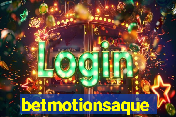 betmotionsaque